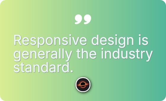 Adaptive design uses distinct layout snapshots.